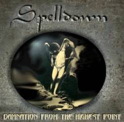 Spelldown : Damnation from the Highest Point